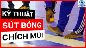 Sút bóng hiểm hóc bằng mũi chân