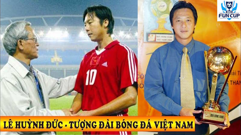 Huỳnh Đức tiểu sử - Mẫu người toàn diện về mọi mặt